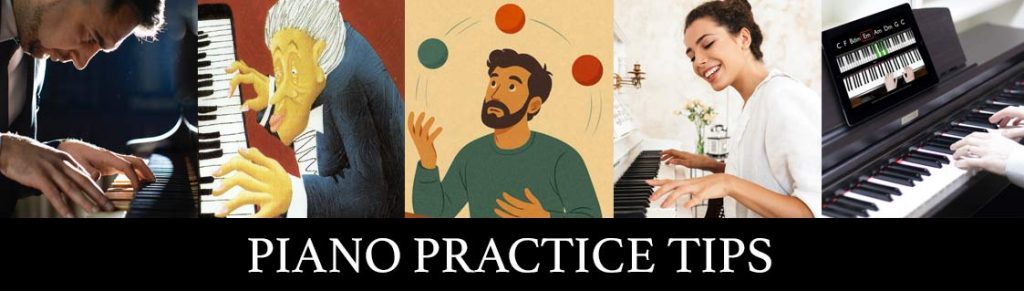 Piano practice Tips